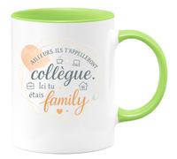 quotedazur - Mug Ailleurs ils t'appelleront collègue. Ici tu étais family - Tasse Cadeau Départ collègue - Vert/Céramique