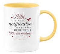quotedazur - Mug Bébé, tu es la seule notification que j'ai envie de recevoir tous les matins - Tasse Cadeau Amour, Saint-Valentin, Couple Femme - Jaune/Céramique