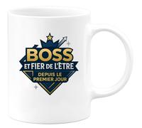 quotedazur - Mug Boss et fier de l'être depuis le premier jour - Tasse Cadeau Boss Homme - Blanc/Céramique