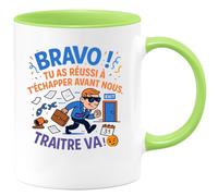 quotedazur - Mug Bravo ! Tu as réussi à t'échapper avant nous. Traître va ! - Tasse Cadeau Départ collègue - Vert/Céramique