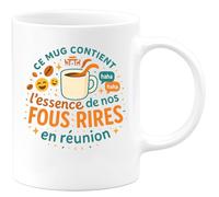 quotedazur - Mug Ce mug contient l'essence de nos fous rires en réunion - Tasse Cadeau Départ collègue - Blanc/Céramique