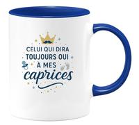 quotedazur - Mug Celui qui dira toujours oui à mes caprices - Tasse Cadeau Baptême Demande Futur Parrain Homme - Bleu/Céramique