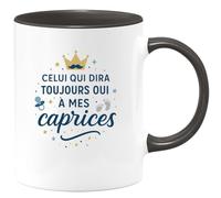 quotedazur - Mug Celui qui dira toujours oui à mes caprices - Tasse Cadeau Baptême Demande Futur Parrain Homme - Noir/Céramique