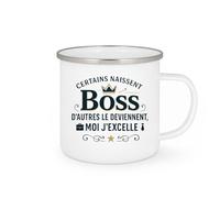 quotedazur - Mug Certains naissent Boss, d'autres le deviennent, moi j'excelle - Tasse Cadeau Boss Homme - Blanc/Emaillé
