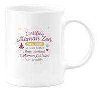 quotedazur - Mug Certifiée Maman Zen niveau expert : je peux rester calme pendant 3 Maman j'ai faim consécutifs - Tasse Cadeau Maman Zen Femme - Blanc/Céramique