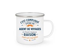 quotedazur - Mug C'est compliqué d'être un Agent de voyages et d'avoir toujours raison, mais ça va je gère - Tasse Cadeau Agent de voyages Homme - Blanc/Emaillé