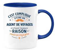 quotedazur - Mug C'est compliqué d'être un Agent de voyages et d'avoir toujours raison, mais ça va je gère - Tasse Cadeau Agent de voyages Homme - Bleu/Céramique