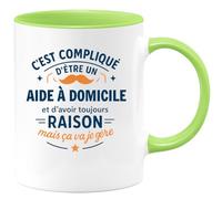 quotedazur - Mug C'est compliqué d'être un Aide à domicile et d'avoir toujours raison, mais ça va je gère - Tasse Cadeau Aide à domicile Homme - Vert/Céramique