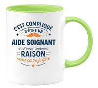 quotedazur - Mug C'est compliqué d'être un Aide soignant et d'avoir toujours raison, mais ça va je gère - Tasse Cadeau Aide soignant Homme - Vert/Céramique