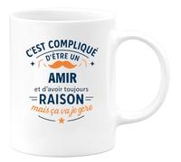 quotedazur - Mug C'est compliqué d'être un Amir et d'avoir toujours raison, mais ça va je gère - Tasse Cadeau Amir Homme - Blanc/Céramique