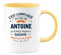 quotedazur - Mug C'est compliqué d'être un Antoine et d'avoir toujours raison, mais ça va je gère - Tasse Cadeau Antoine Homme - Jaune/Céramique