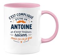quotedazur - Mug C'est compliqué d'être un Antoine et d'avoir toujours raison, mais ça va je gère - Tasse Cadeau Antoine Homme - Rose/Céramique