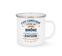 quotedazur - Mug C'est compliqué d'être un Binôme et d'avoir toujours raison, mais ça va je gère - Tasse Cadeau Binôme Homme - Blanc/Emaillé