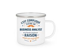quotedazur - Mug C'est compliqué d'être un Business Analyst et d'avoir toujours raison, mais ça va je gère - Tasse Cadeau Business Analyst Homme - Blanc/Emaillé