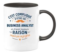quotedazur - Mug C'est compliqué d'être un Business Analyst et d'avoir toujours raison, mais ça va je gère - Tasse Cadeau Business Analyst Homme - Noir/Céramique