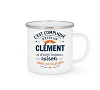 quotedazur - Mug C'est compliqué d'être un Clément et d'avoir toujours raison, mais ça va je gère - Tasse Cadeau Clément Homme - Blanc/Emaillé
