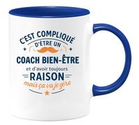 quotedazur - Mug C'est compliqué d'être un Coach Bien-Être et d'avoir toujours raison, mais ça va je gère - Tasse Cadeau Coach Bien-Être Homme - Bleu/Céramique