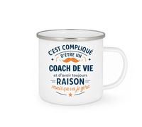 quotedazur - Mug C'est compliqué d'être un Coach De Vie et d'avoir toujours raison, mais ça va je gère - Tasse Cadeau Coach De Vie Homme - Blanc/Emaillé