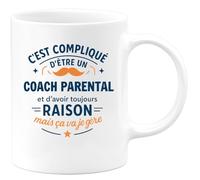 quotedazur - Mug C'est compliqué d'être un Coach Parental et d'avoir toujours raison, mais ça va je gère - Tasse Cadeau Coach Parental Homme - Blanc/Céramique