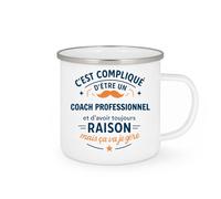 quotedazur - Mug C'est compliqué d'être un Coach Professionnel et d'avoir toujours raison, mais ça va je gère - Tasse Cadeau Coach Professionnel Homme - Blanc/Emaillé