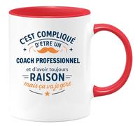 quotedazur - Mug C'est compliqué d'être un Coach Professionnel et d'avoir toujours raison, mais ça va je gère - Tasse Cadeau Coach Professionnel Homme - Rouge/Céramique