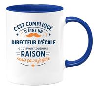 quotedazur - Mug C'est compliqué d'être un Directeur d'école et d'avoir toujours raison, mais ça va je gère - Tasse Cadeau Directeur d'école Homme - Bleu/Céramique