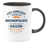 quotedazur - Mug C'est compliqué d'être un Documentaliste et d'avoir toujours raison, mais ça va je gère - Tasse Cadeau Documentaliste Homme - Noir/Céramique