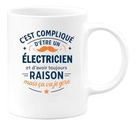 quotedazur - Mug C'est compliqué d'être un Électricien et d'avoir toujours raison, mais ça va je gère - Tasse Cadeau Électricien Homme - Blanc/Céramique