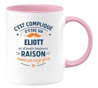 quotedazur - Mug C'est compliqué d'être un Eliott et d'avoir toujours raison, mais ça va je gère - Tasse Cadeau Eliott Homme - Rose/Céramique