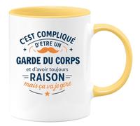 quotedazur - Mug C'est compliqué d'être un Garde du corps et d'avoir toujours raison, mais ça va je gère - Tasse Cadeau Garde du corps Homme - Jaune/Céramique