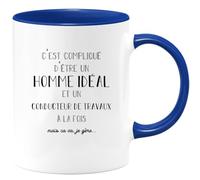 quotedazur - Mug C'est Compliqué D'être Un Homme Idéal Et Un Conducteur Travaux À La Fois Mais Ca Va Je Gère - Bleu/Céramique