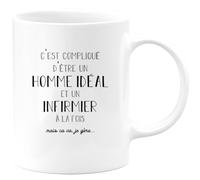 quotedazur - Mug C'est Compliqué D'être Un Homme Idéal Et Un Infirmier À La Fois Mais Ca Va Je Gère - Blanc/Céramique