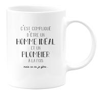 quotedazur - Mug C'est Compliqué D'être Un Homme Idéal Et Un Plombier À La Fois Mais Ca Va Je Gère - Blanc/Céramique