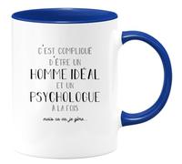 quotedazur - Mug C'est Compliqué D'être Un Homme Idéal Et Un Psychologue À La Fois Mais Ca Va Je Gère - Bleu/Céramique