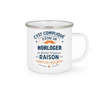 quotedazur - Mug C'est compliqué d'être un Horloger et d'avoir toujours raison, mais ça va je gère - Tasse Cadeau Horloger Homme - Blanc/Emaillé