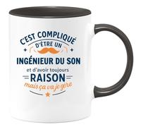 quotedazur - Mug C'est compliqué d'être un Ingénieur du son et d'avoir toujours raison, mais ça va je gère - Tasse Cadeau Ingénieur du son Homme - Noir/Céramique
