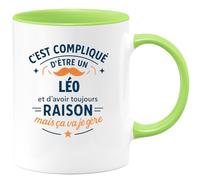 quotedazur - Mug C'est compliqué d'être un Léo et d'avoir toujours raison, mais ça va je gère - Tasse Cadeau Léo Homme - Vert/Céramique