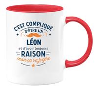 quotedazur - Mug C'est compliqué d'être un Léon et d'avoir toujours raison, mais ça va je gère - Tasse Cadeau Léon Homme - Rouge/Céramique