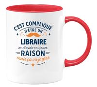 quotedazur - Mug C'est compliqué d'être un Libraire et d'avoir toujours raison, mais ça va je gère - Tasse Cadeau Libraire Homme - Rouge/Céramique