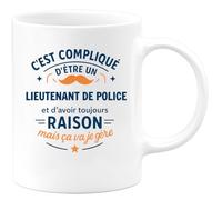 quotedazur - Mug C'est compliqué d'être un Lieutenant de police et d'avoir toujours raison, mais ça va je gère - Tasse Cadeau Lieutenant de police Homme - Blanc/Céramique
