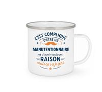 quotedazur - Mug C'est compliqué d'être un Manutentionnaire et d'avoir toujours raison, mais ça va je gère - Tasse Cadeau Manutentionnaire Homme - Blanc/Emaillé