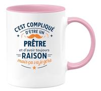 quotedazur - Mug C'est compliqué d'être un Prêtre et d'avoir toujours raison, mais ça va je gère - Tasse Cadeau Prêtre Homme - Rose/Céramique