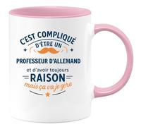 quotedazur - Mug C'est compliqué d'être un Professeur d'allemand et d'avoir toujours raison, mais ça va je gère - Tasse Cadeau Professeur d'allemand Homme - Rose/Céramique