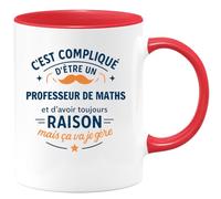 quotedazur - Mug C'est compliqué d'être un Professeur de Maths et d'avoir toujours raison, mais ça va je gère - Tasse Cadeau Professeur de Maths Homme - Rouge/Céramique