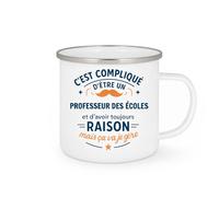 quotedazur - Mug C'est compliqué d'être un Professeur des écoles et d'avoir toujours raison, mais ça va je gère - Tasse Cadeau Professeur des écoles Homme - Blanc/Emaillé