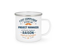 quotedazur - Mug C'est compliqué d'être un Project manager et d'avoir toujours raison, mais ça va je gère - Tasse Cadeau Project manager Homme - Blanc/Emaillé