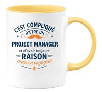 quotedazur - Mug C'est compliqué d'être un Project manager et d'avoir toujours raison, mais ça va je gère - Tasse Cadeau Project manager Homme - Jaune/Céramique