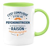 quotedazur - Mug C'est compliqué d'être un Psychomotricien et d'avoir toujours raison, mais ça va je gère - Tasse Cadeau Psychomotricien Homme - Vert/Céramique