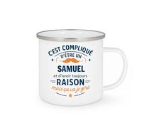 quotedazur - Mug C'est compliqué d'être un Samuel et d'avoir toujours raison, mais ça va je gère - Tasse Cadeau Samuel Homme - Blanc/Emaillé