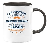 quotedazur - Mug C'est compliqué d'être un Secrétaire médicale et d'avoir toujours raison, mais ça va je gère - Tasse Cadeau Secrétaire médicale Homme - Noir/Céramique